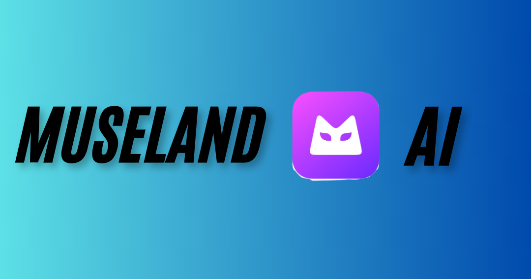MUSELAND AI