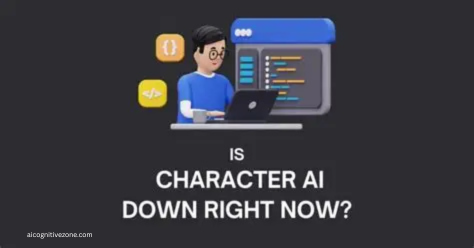 Is Character AI Down? Comprehensive Guide for Users